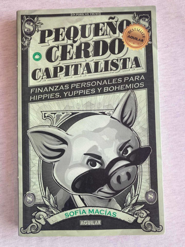 Pequeño Cerdo Capitalista - Sofía Macías