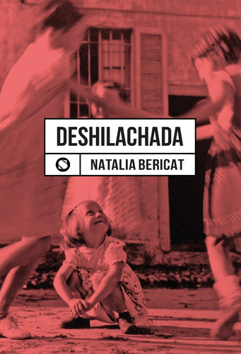 Deshilachada - Natalia Bericat