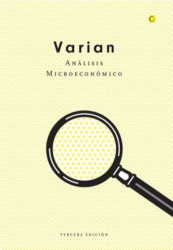 Análisis Microeconómico, 3ª Ed. / Varian, Hal