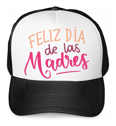 Gorra Dia De La Madre Mamá Colores Surtidos R4