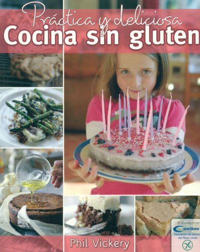 Practica Cocina Sin Gluten, Vickery, Boutique De Ideas