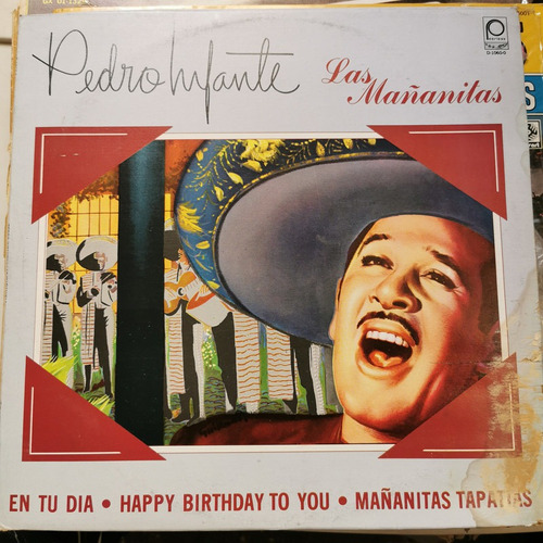 Disco Lp:pedro Infante- Las Mañanitas, Happy