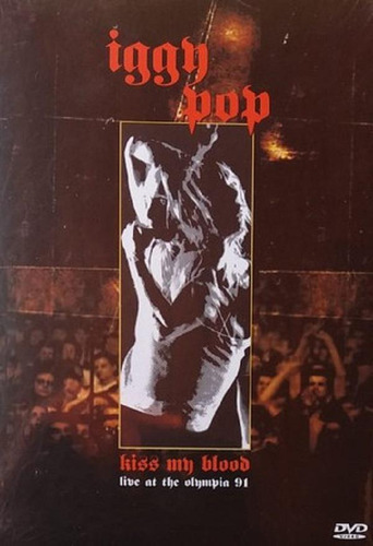 Dvd Kiss My Blood Iggy Pop, Live At The Olympia 91