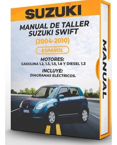 Manual De Taller Suzuki Swift 2004-2010