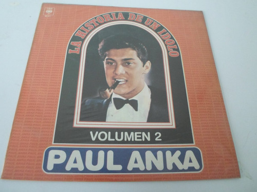 Paul Anka - La Historia De Un Idolo Vol 2 - Vinilo Argentino