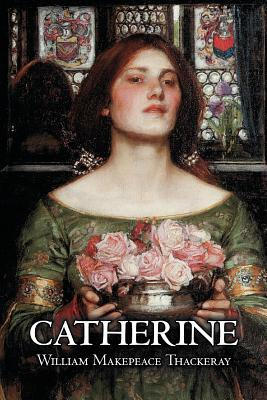 Libro Catherine By William Makepeace Thackeray, Fiction, ...