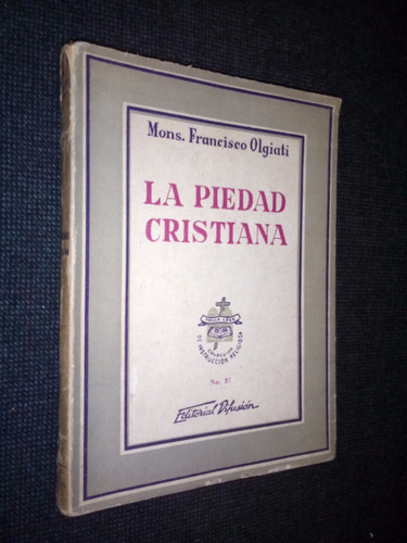 La Piedad Cristiana Mons. Francisco Olgiati