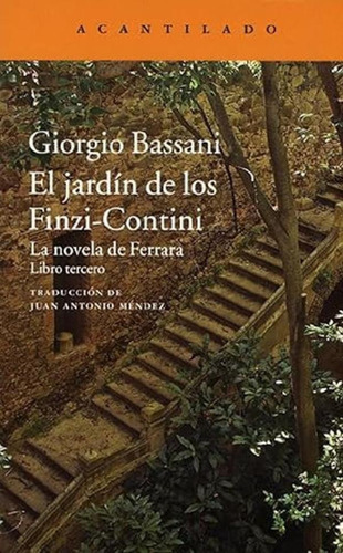 Libro - Jardin De Los Finzi-contini,el - Bassani, Giorgio