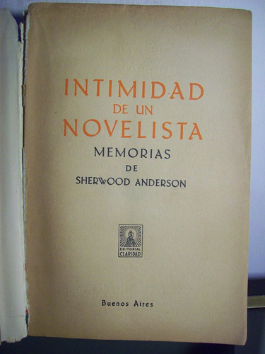 Adp Intimidad De Un Novelista Anderson / Ed. Claridad 1947