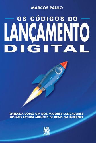 Os códigos do lançamento digital, de Paulo, Marcos. Editora IBC - Instituto Brasileiro de Cultura Ltda, capa mole em português, 2022