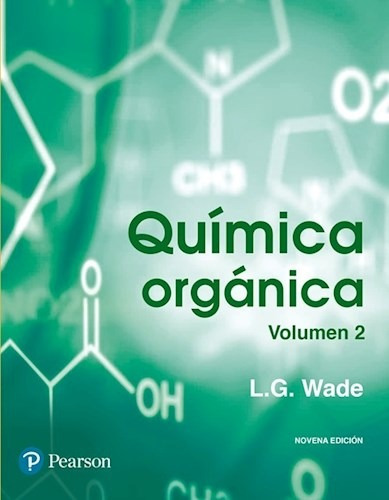 Quimica Organica 2 (9 Edicion) - Wade L. G. (papel)