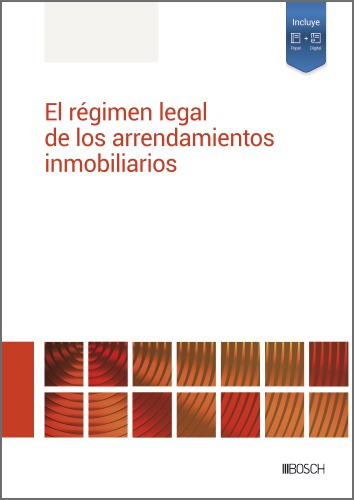 El Régimen Legal De Los Arrendamientos Inmobiliarios -   - *