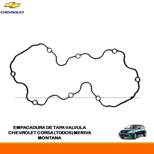 Empacadura De Tapa Valvula Chevrolet  Corsa Meriva Montana