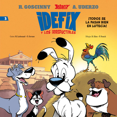 4. Idefix y los irreductibles. Los irreductibles hacen su circo: No, de Bastide, Jean., vol. 1. Editorial HACHETTE LIVRE, tapa pasta blanda, edición 1 en español, 2023