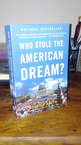 Who Stole The American Dream? 