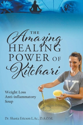 Libro The Amazing Healing Power Of Kitchari: Weight Loss ...