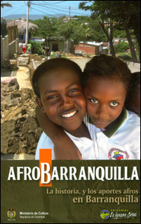 Afrobarranquilla La Historia Y Los Aportes Afros En Barranqu