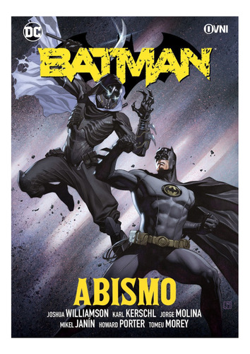 Batman Abismo, De Karl Kerschl. Editorial Ovni, Tapa Blanda En Español