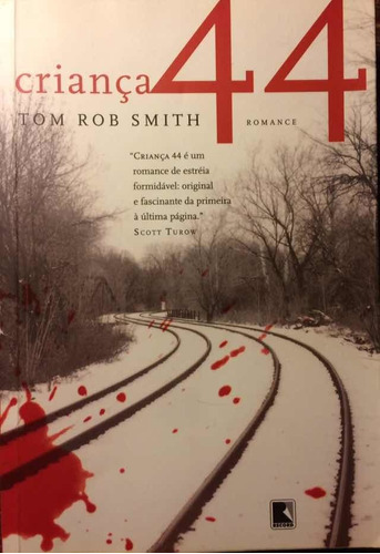 Livro Criança 44 - Tom Rob Smith - Record