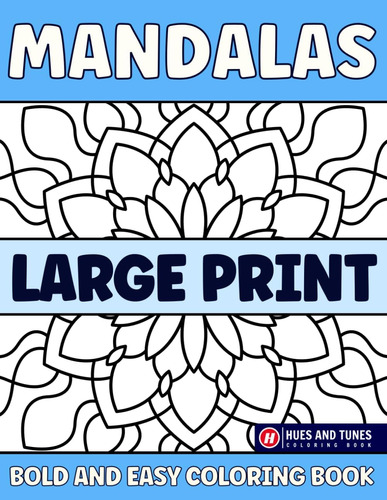 Libro: Large Print Bold And Easy Mandalas Coloring Book: Big