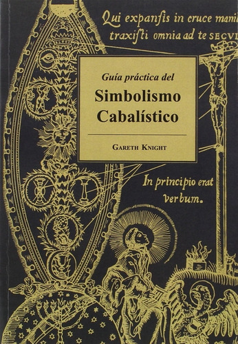 Guia Practica Del Simbolismo Cabalistico - Gareth Knight