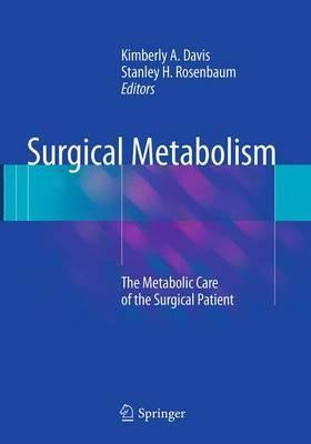 Libro Surgical Metabolism : The Metabolic Care Of The Sur...