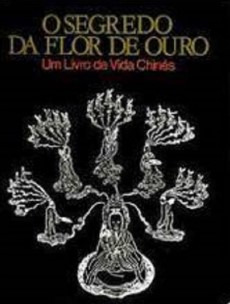 O Segredo Da Flor De Ouro Um Livro De Vida Chinês De C. G. Jung; R. Wilhelm Pela Vozes (1983)