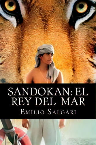 Sandokan: El Rey Del Mar, De Edibooks. Editorial Createspace, Tapa Blanda En Español