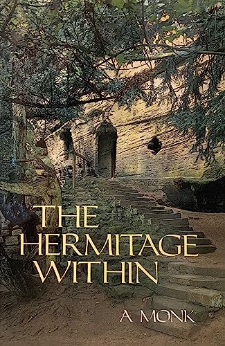Book : The Hermitage Within (cistercian Studies Series)...