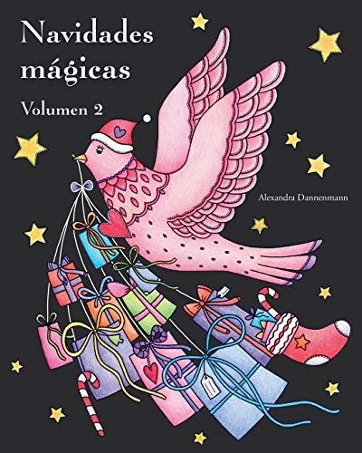 Navidades Mágicas - Volumen 2: Libro Para Colorear Sobre Fon