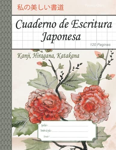 Cuaderno De Escritura Japonesa: 120 Paginas Genkouyoushi En