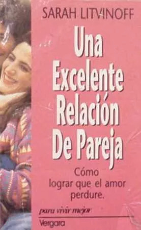 Sarah Litvinoff: Una Excelente Relacion De Pareja