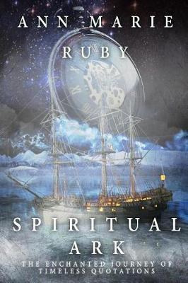 Libro Spiritual Ark : The Enchanted Journey Of Timeless Q...