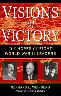 Libro Visions Of Victory - Gerhard L. Weinberg