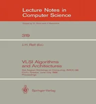 Comprar Libro Vlsi Algorithms And Architectures : 3rd Aegean Work...