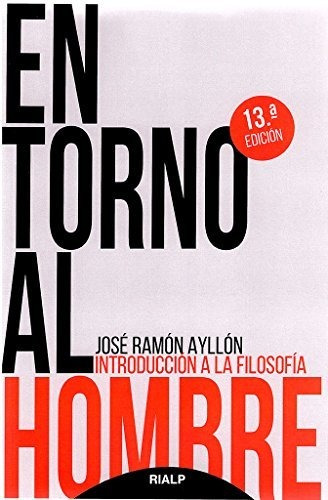 En Torno Al Hombre - Ayllon Vega, Jose Ramon