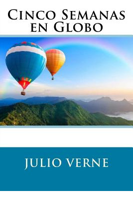 Libro Cinco Semanas En Globo (spanish Edition) - Verne, J...