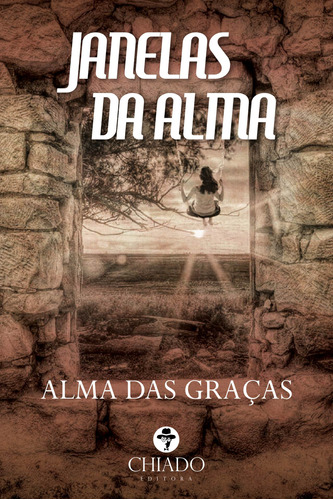 Janelas da Alma, de Graças, Alma das. Editora Break Media Brasil Comunicação, Mídia e Edições Ltda, capa mole em português, 2016
