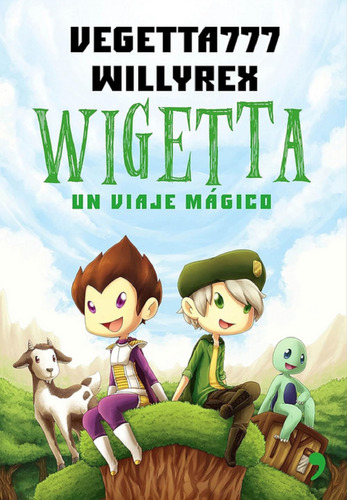 Libro Wigetta Un Viaje Magico Vegetta777 Y Willyrex Original