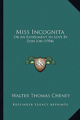 Libro Miss Incognita: Or An Experiment In Love By Don Jon...