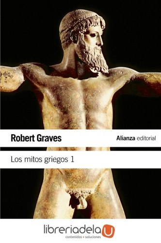  Los Mitos Griegos Vol 1 Robert Graves