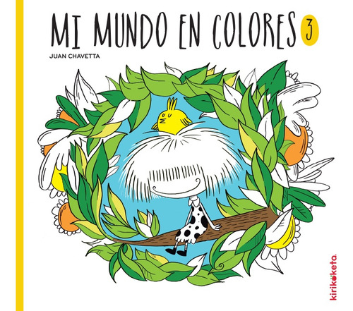 Mi Mundo En Colores 3 - Felicitas / Chavetta Juan Arrieta