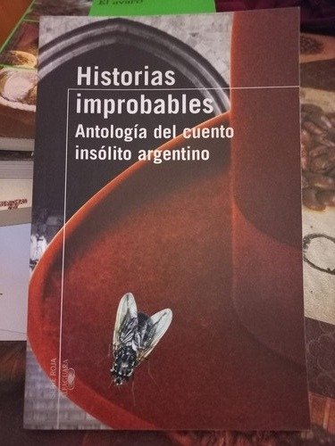 Historias Improbables: Antología Cuento Insólito Argentino (Usado)