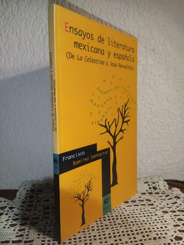 Ensayos De Literatura Mexicana Y Española