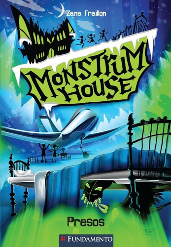 Monstrum House - Livro 1: Presos, De Fraillon. Editora Fundamento, Capa Mole, Edição 1 Em Português, 2014