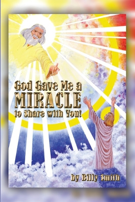 Libro God Gave Me A Miracle To Share With You! - Smith, B...