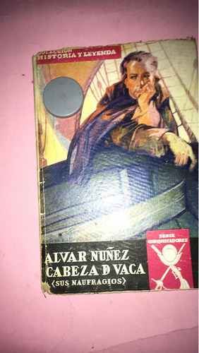 Alvar Núñez Cabeza De Vaca