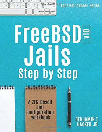 Freebsd V10 Jails  Step By Step A Zfs Based Jail Configurati