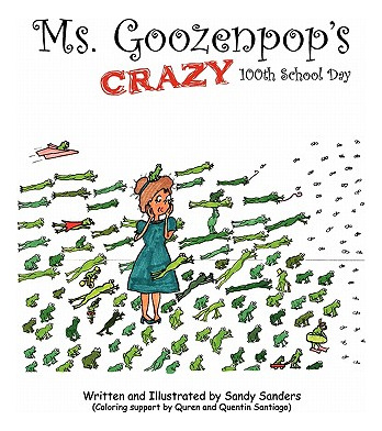 Libro Ms. Goozenpop's Crazy 100th School Day - Santiago, ...