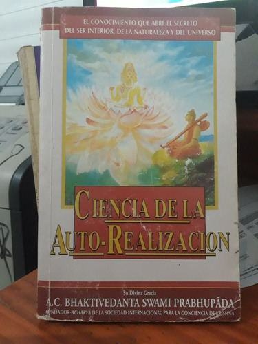 Ciencia De La Auto Realización  - Bhaktivedanta Swami